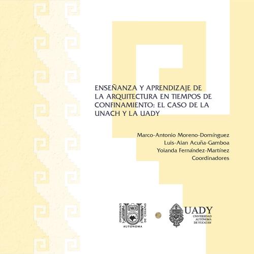 Portada de Enseñanza y aprendizaje de la arquitectura en tiempos de confinamiento