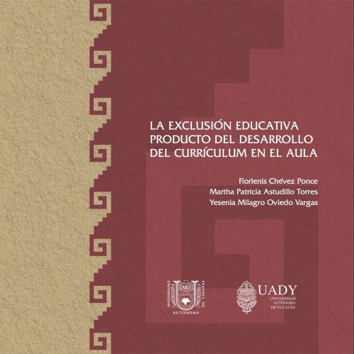 Portada de La exclusión educativa producto del desarrollo del currículum en el aula